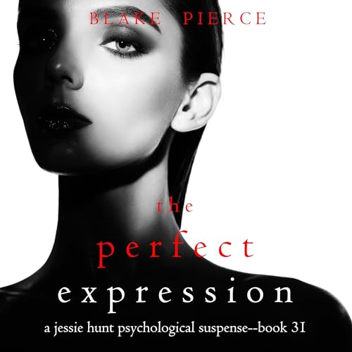 The Perfect Expression by Blake Pierce