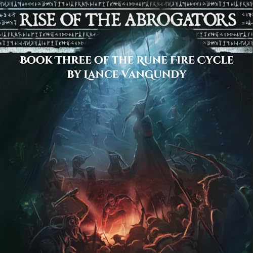 Rise of the Abrogators