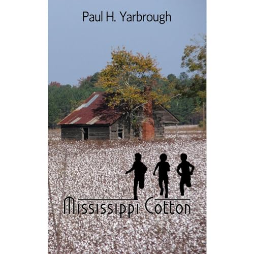 Mississippi Cotton by Paul H. Yarbrough