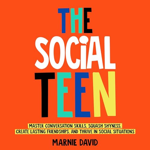The Social Teen by Marnie David