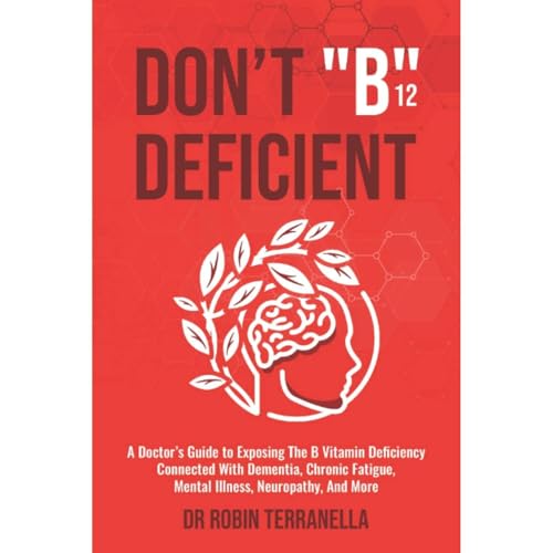 Don’t “B12” Deficient by Robin Terranella