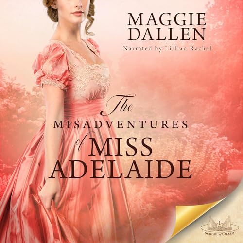 The Misadventures of Miss Adelaide