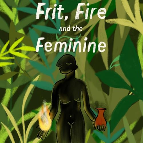 Frit, Fire and the Feminine: Glass, Ceramics and Community by Almudena Rocca and Helen Grierson 