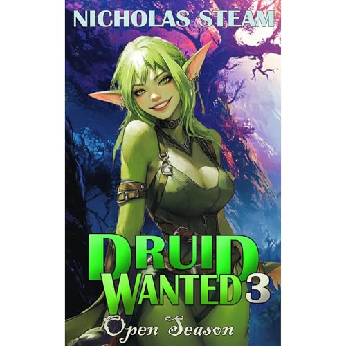Druid Wanted 3: Open Season
