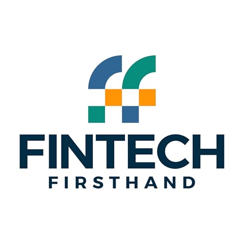 Fintech Firsthand by Fintech Firsthand