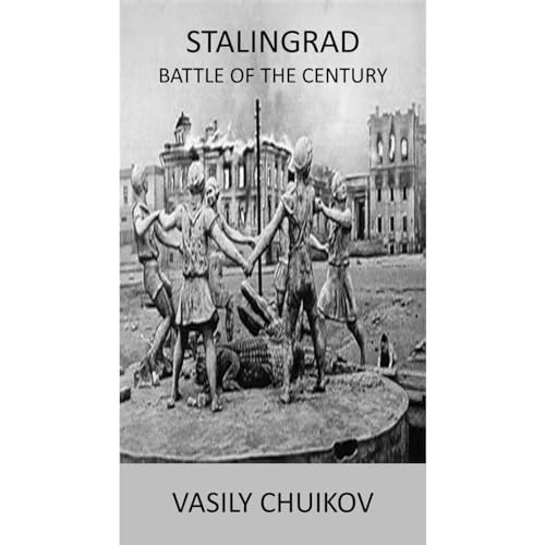 Stalingrad Battle of the Century
