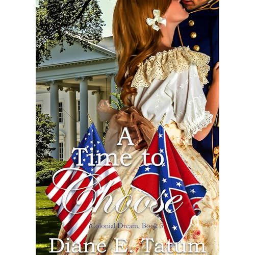 A Time to Choose by Diane E. Tatum