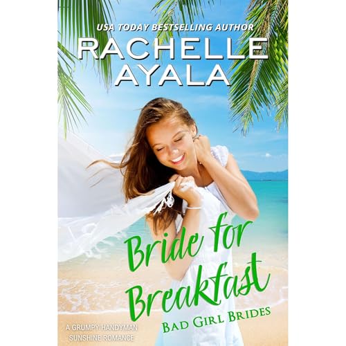 Bride for Breakfast by Rachelle Ayala