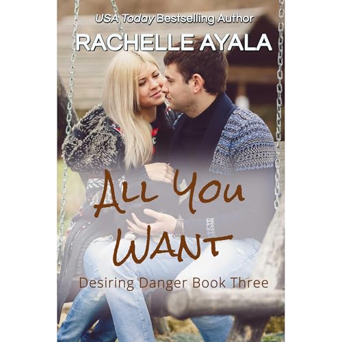 All You Want by Rachelle Ayala