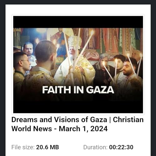Dreams and Visions of Gaza | Christian World News - March 1, 2024 by Unknown