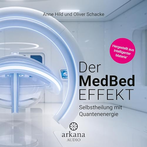 Der MedBed-Effekt
