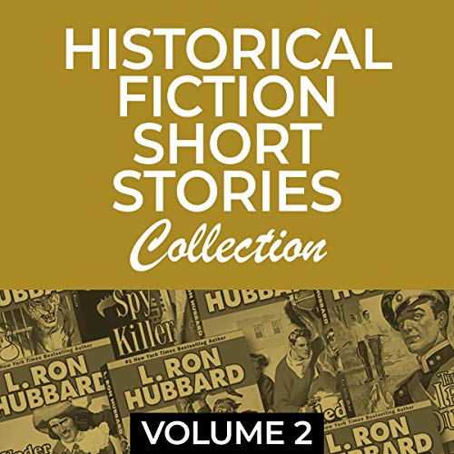 Historical Fiction Short Stories Collection, Vol 2