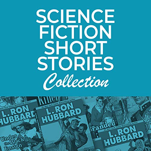 Sci-Fi Short Stories Collection by L. Ron Hubbard