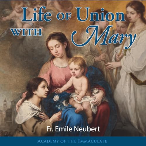 Life of Union with Mary