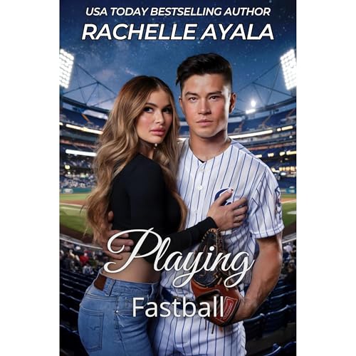 Playing Fastball by Rachelle Ayala