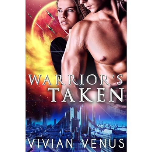 Warrior's Taken: A SciFi Alien Weredragon Shifter Romance