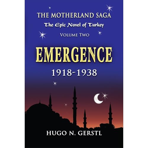 EMERGENCE: 1918 – 1938, Volume Two – The Motherland Saga