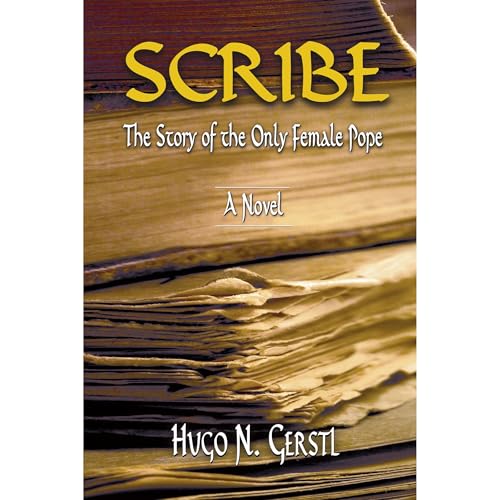 Scribe: The Story of the Only Female Pope