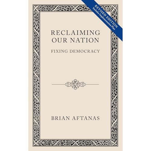 Reclaiming Our Nation by Brian Aftanas