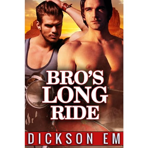 BRO'S LONG RIDE - M/M First Time Gay Biker Romance
