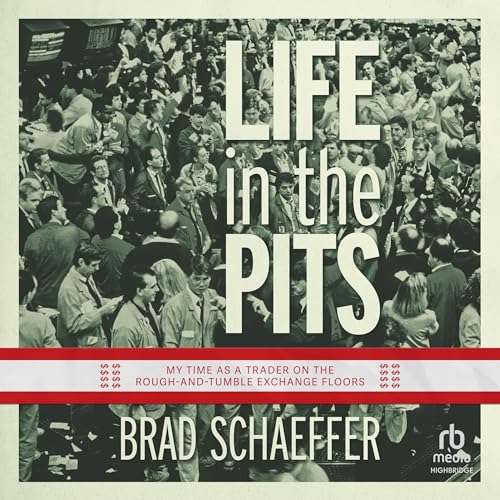 Life In The Pits by Brad Schaeffer