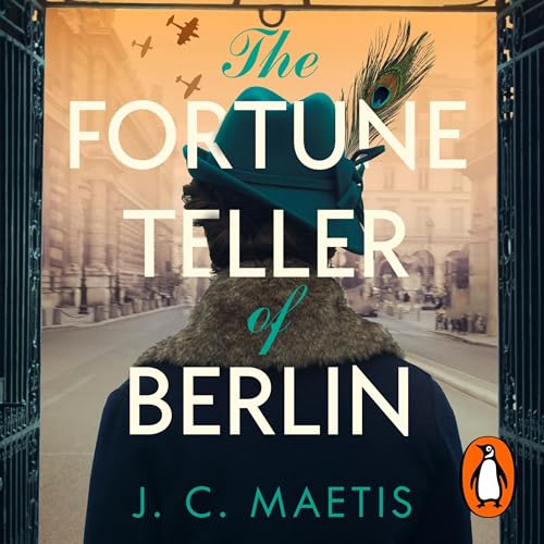 The Fortune Teller of Berlin by J. C. Maetis