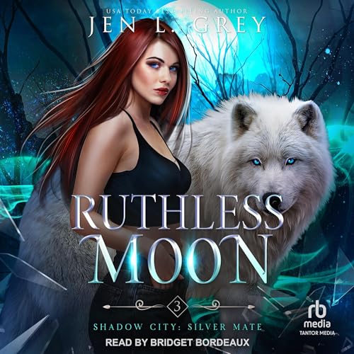 Ruthless Moon by Jen L. Grey