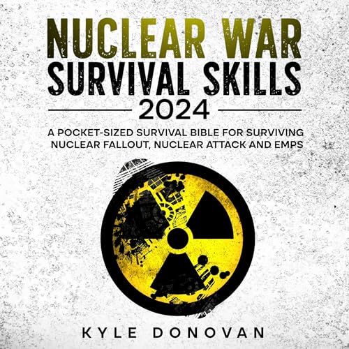 Nuclear War Survival Skills 2024