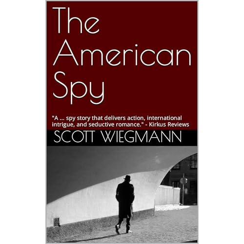 The American Spy by Scott Wiegmann