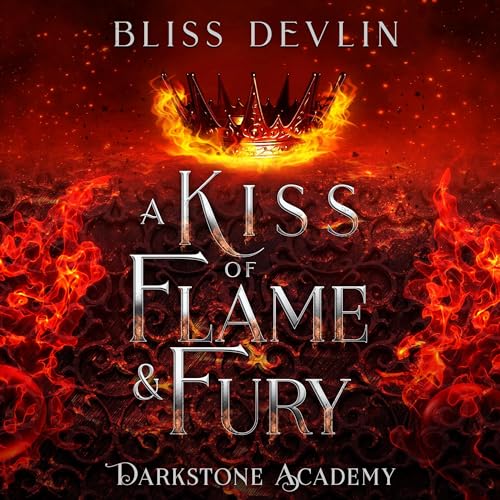 A Kiss of Flame & Fury