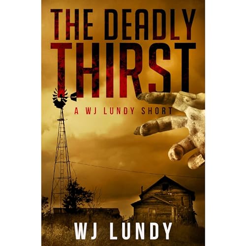 The Deadly Thirst