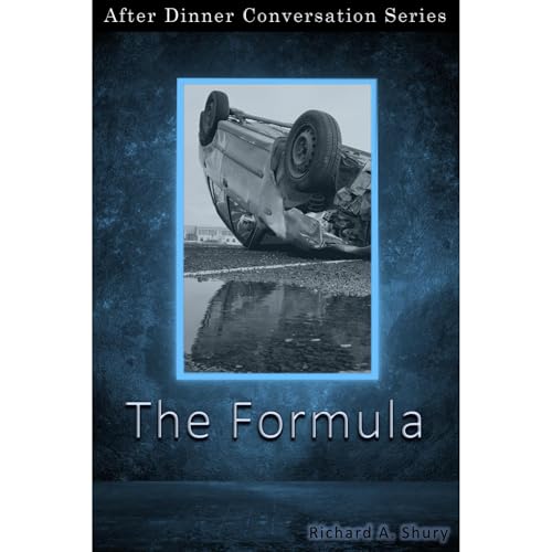 The Formula by Richard A. Shury