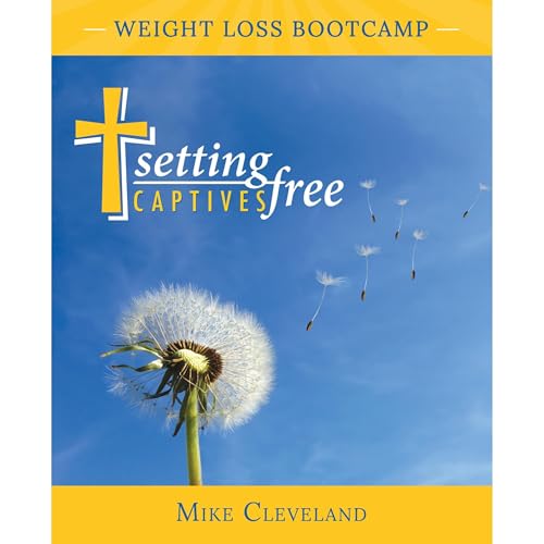 Setting Captives Free by Mike Cleveland