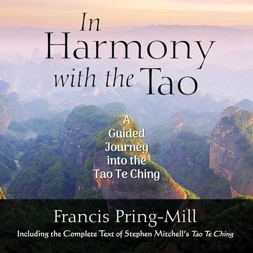 In Harmony with the Tao by Francis Pring-Mill