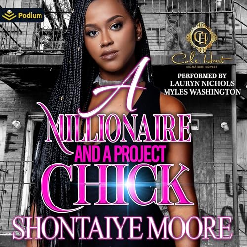 A Millionaire and a Project Chick: An African American Romance