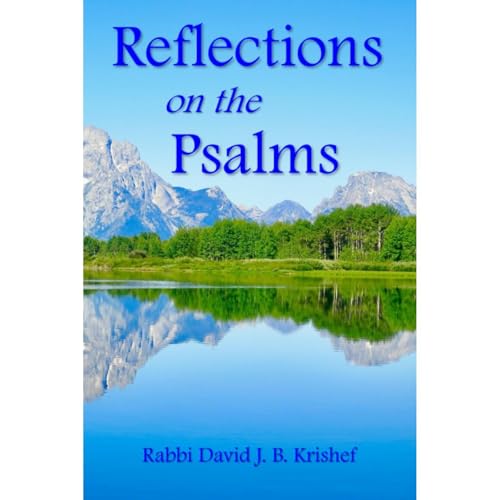 Reflections on the Psalms by Rabbi David Krishef