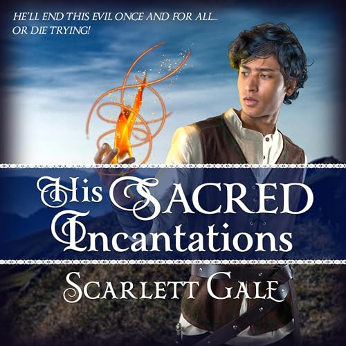 His Sacred Incantations