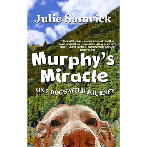 Murphy's Miracle by Julie Samrick