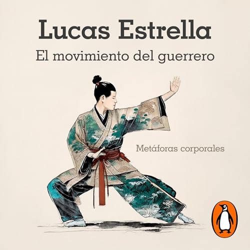 El movimiento del guerrero [The Warrior Movement]