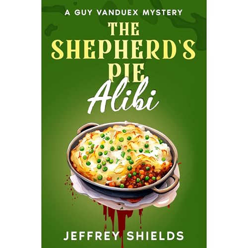 The Shepherd’s Pie Alibi