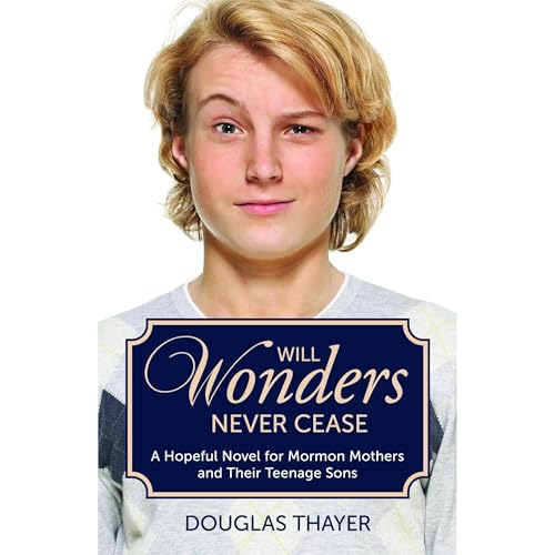 Will Wonders Never Cease by Douglas Thayer