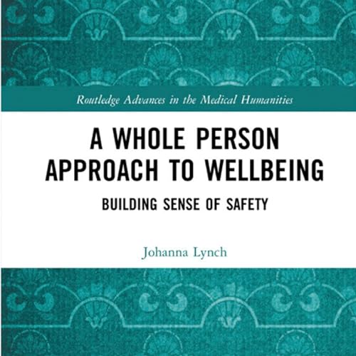 A Whole Person Approach to Wellbeing
