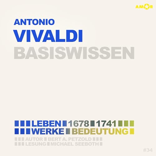 Antonio Vivaldi (1678–1741) – Basiswissen