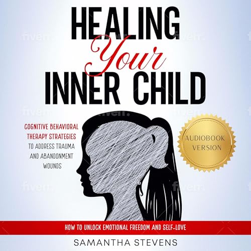 Healing Your Inner Child