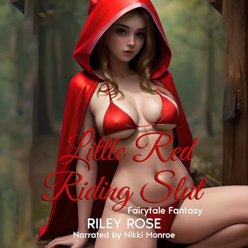 Little Red Riding Slut