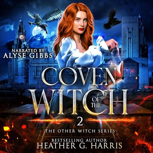 Coven of the Witch by Heather G. Harris