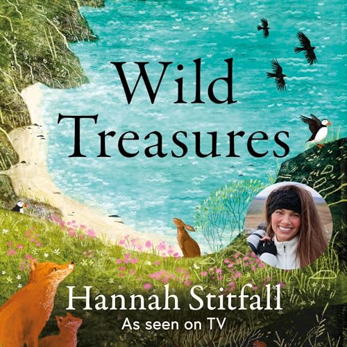 Wild Treasures by Hannah Stitfall