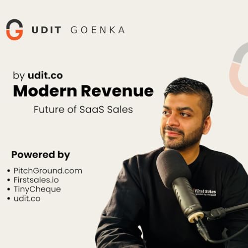 Modern Revenue by udit.co (SaaS Podcast) by Udit Goenka
