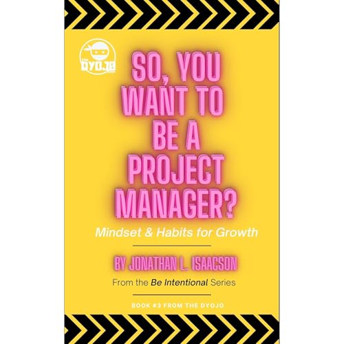 So, You Want To Be A Project Manager?