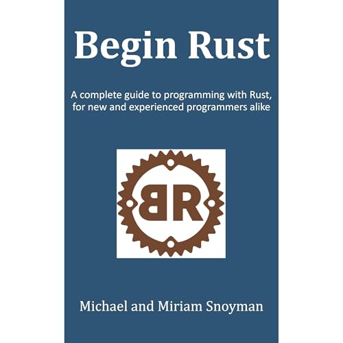Begin Rust by Michael Snoyman